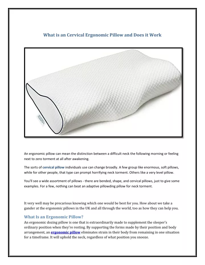 what is an cervical ergonomic pillow and does