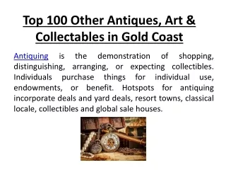 top 100 other antiques art collectables in gold coast