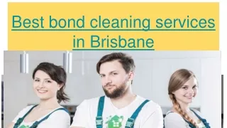 Best bond cleaning services in Brisbane