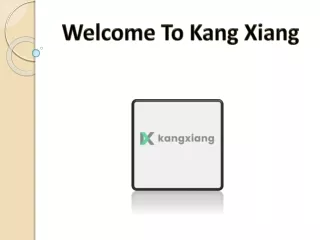 welcome to kang xiang