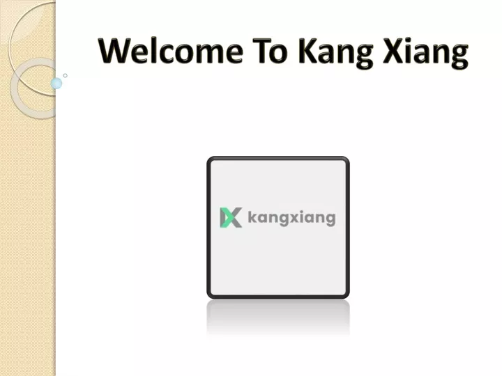 welcome to kang xiang