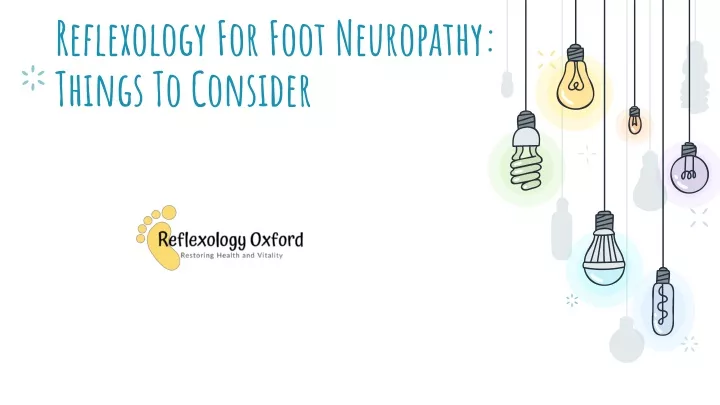reflexology for foot neuropathy things to consider
