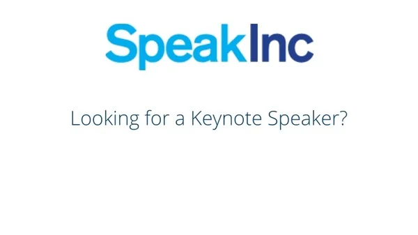 Looking for a Keynote Speaker