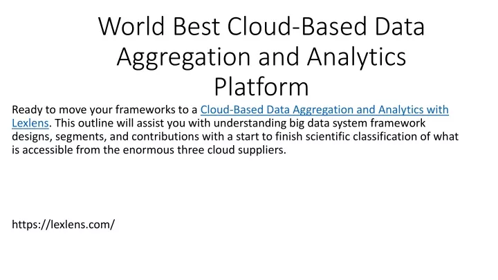 world best cloud based data aggregation and analytics platform