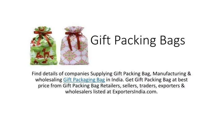 gift packing bags