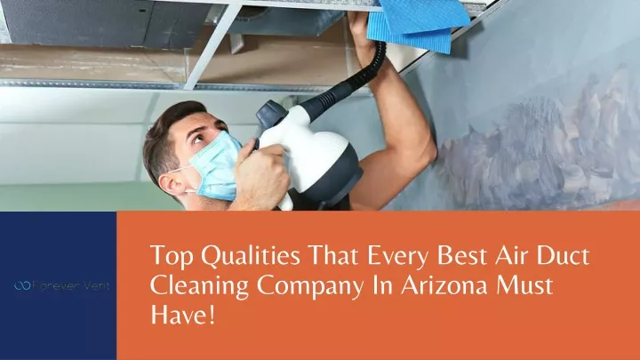 top qualities that every best air duct cleaning