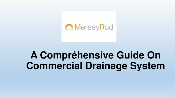 a compr hensive guide on commercial drainage system