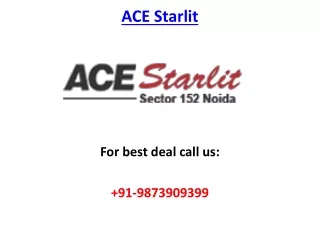 ACE Starlit Sector 152 Noida