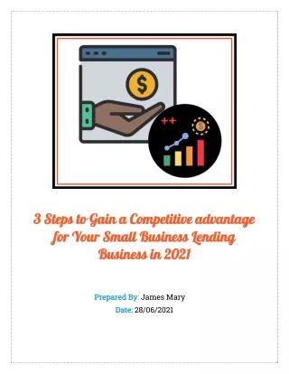 3 Steps to Gain a Competitive advantage for Your Small Business Lending Business in 2021