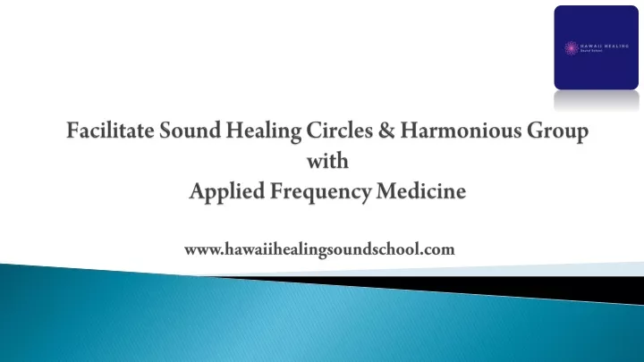 facilitate sound healing circles harmonious group with applied frequency medicine