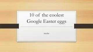 10 of the coolest Google Easter eggs