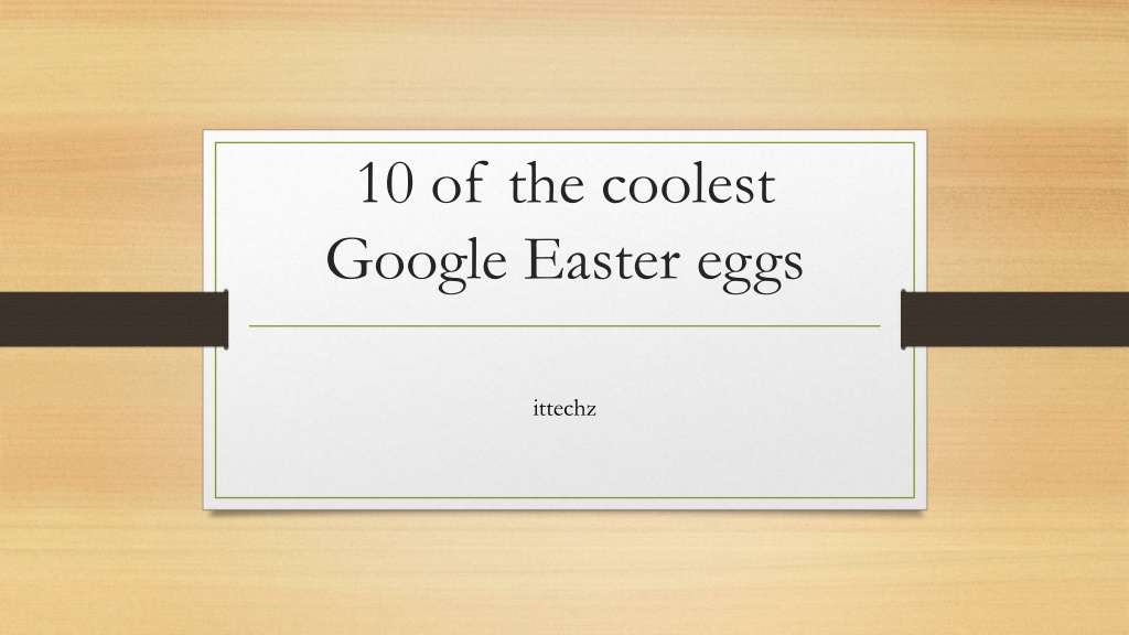 10 of the coolest Google Easter eggs