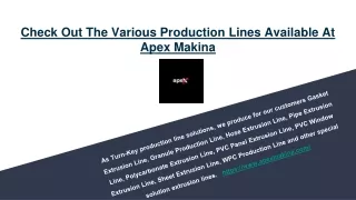check out the various production lines available at apex makina