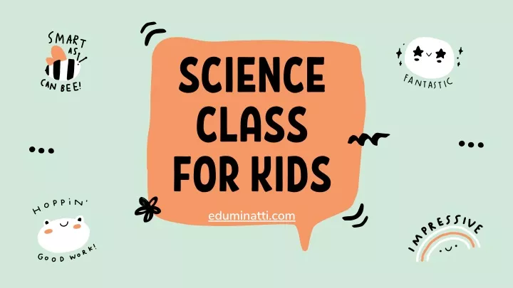 science class for kids eduminatti com