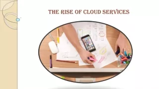 The Rise of Cloud Services