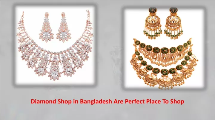diamond shop in bangladesh are perfect place to shop