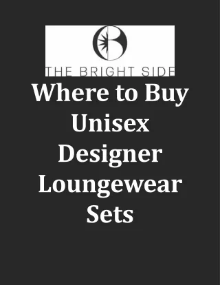 Where to Buy Unisex Designer Loungewear Sets
