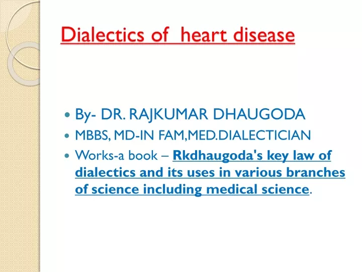 dialectics of heart disease