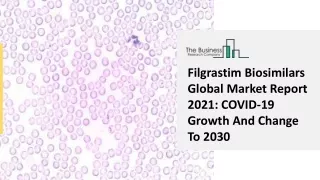 filgrastim biosimilars global market report 2021