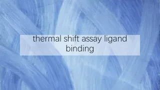 thermal shift assay ligand binding