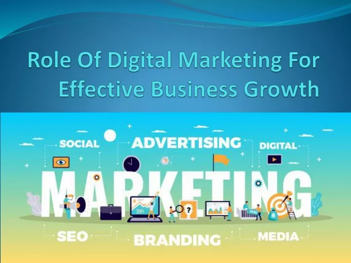 role of digital marketing for effective business growth