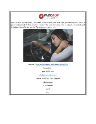 Auto Accident Injury Treatment Scottsdale AZ  Painstopclinics.com