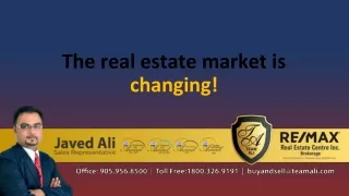 The real estate market is changing!