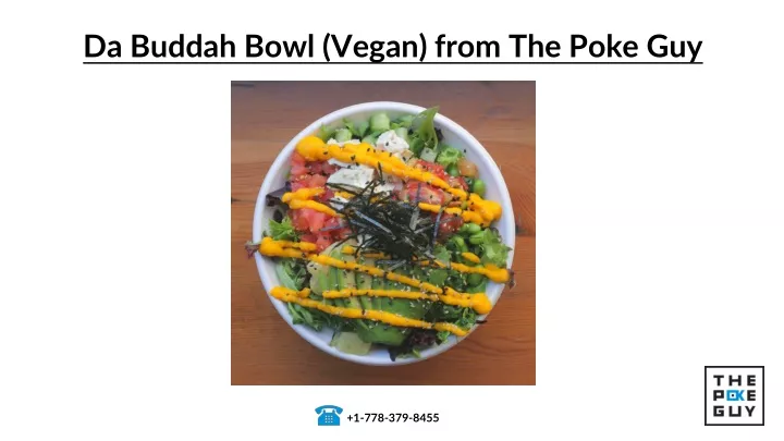 da buddah bowl vegan from the poke guy