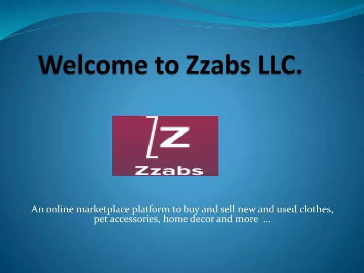 welcome to zzabs llc