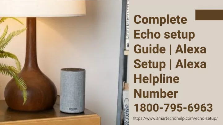 complete echo setup guide alexa setup alexa