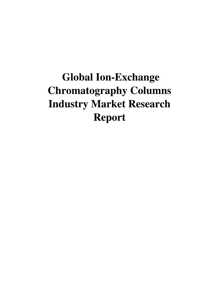 global ion exchange chromatography columns
