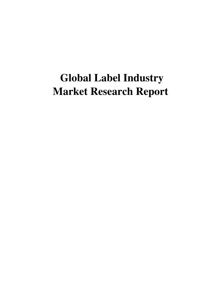 global label industry market research report