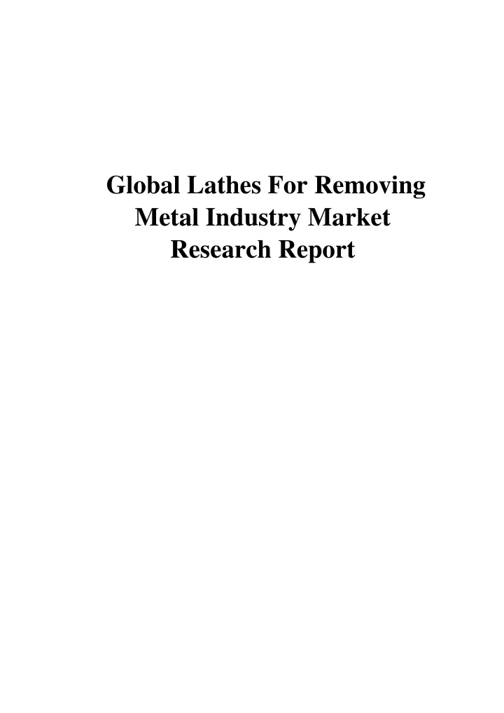 global lathes for removing metal industry market