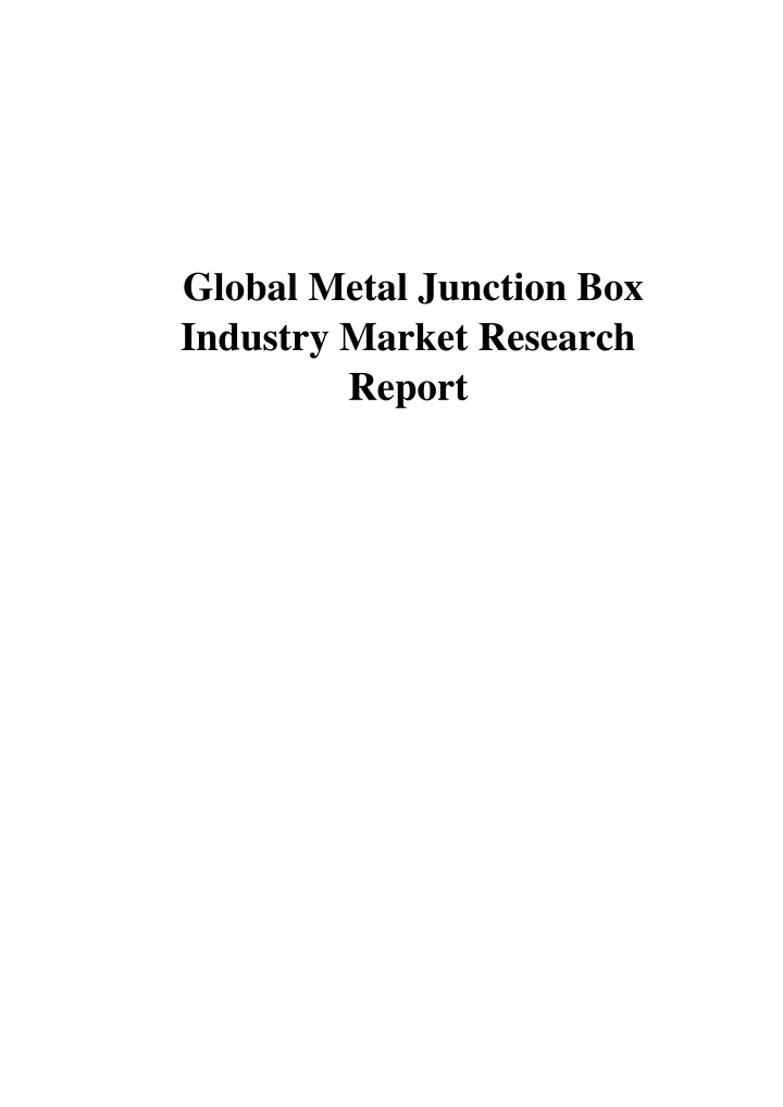 global metal junction box industry market