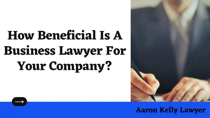 how beneficial is a business lawyer for your