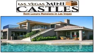 Rent Luxury Mansions in Las Vegas