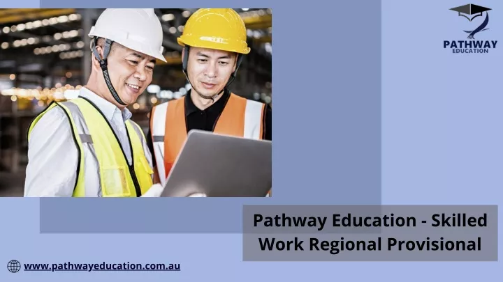 pathway education skilled work regional