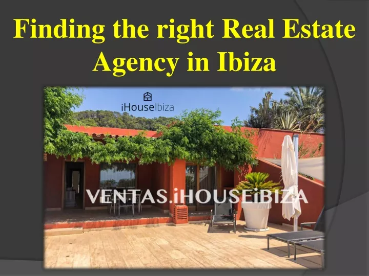 finding the right real estate agency in ibiza