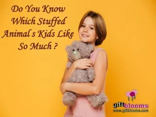 Do You Know Which Stuffed Animal s Kids Like So Much