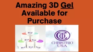 Amazing 3D Gel Available for Purchase | Christrio Nails