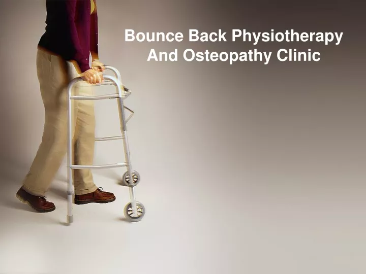 bounce back physiotherapy and osteopathy clinic