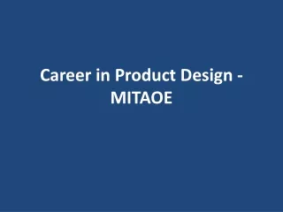 career in product design mitaoe