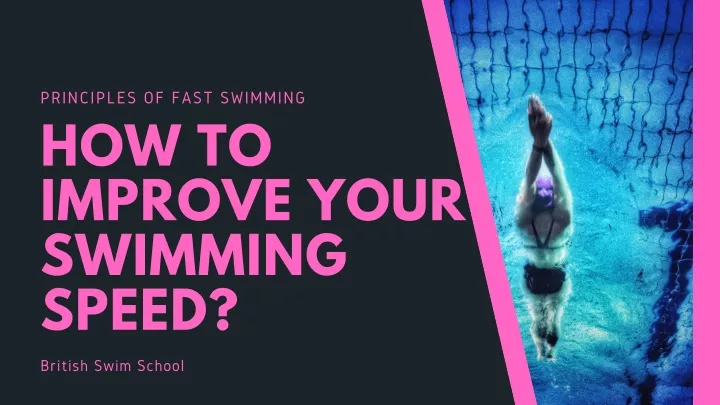 principles of fast swimming how to improve your