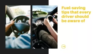 Fuel-saving tips that every driver should be aware of