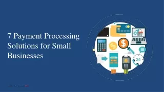 7 payment processing solutions for small