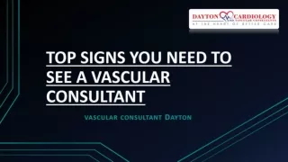 TOP SIGNS YOU NEED TO SEE A VASCULAR CONSULTANT