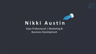 Nikki Austin - A Highly Collaborative Professional