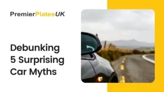 Debunking 5 Surprising Car Myths