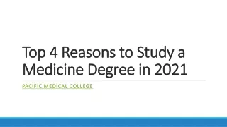 Top 4 Reasons to Study a Medicine Degree in 2021