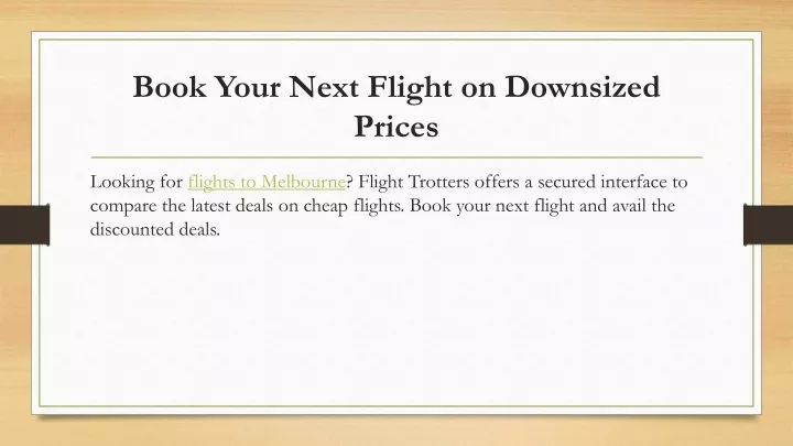book your next flight on downsized prices